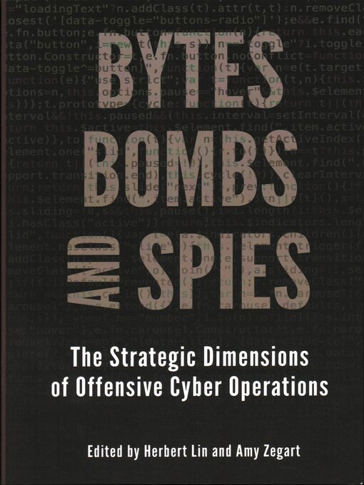 Title details for Bytes, Bombs, and Spies by Herbert Lin - Available